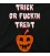 TRICK OR FUCKING TREAT