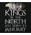 Kings in the North January