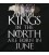 Kings in the North June