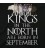 Kings in the North September