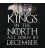 Kings in the North December