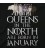 Queens in the North January