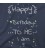 Happy Birthday to Me 9