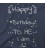 Happy Birthday to Me 12